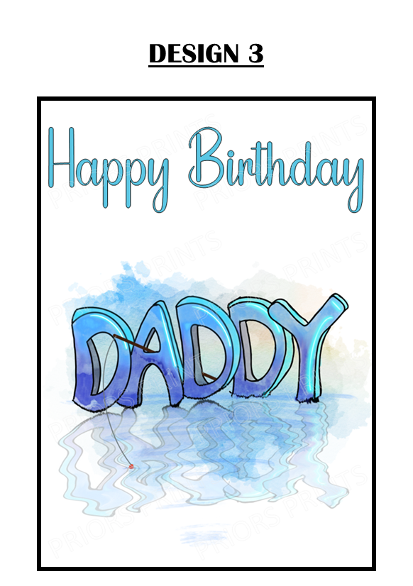 Happy Birthday Dad/Daddy/ Step-Dad
