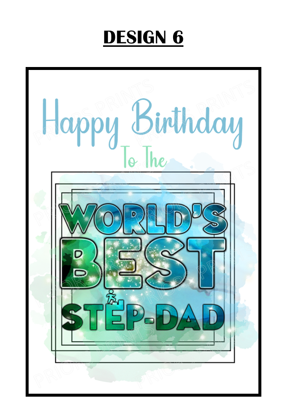 Happy Birthday Dad/Daddy/ Step-Dad