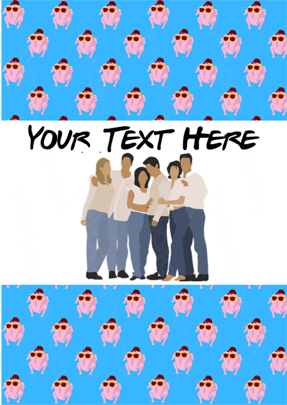 Friends Chocolate Bar Wrappers- To add own Text