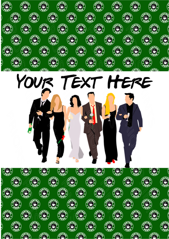 Friends Chocolate Bar Wrappers- To add own Text