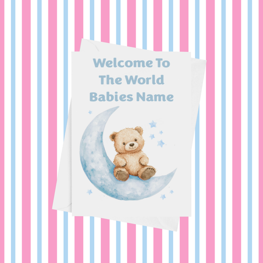 Bear on the Moon Welcome To The World Personalised Card for New Baby