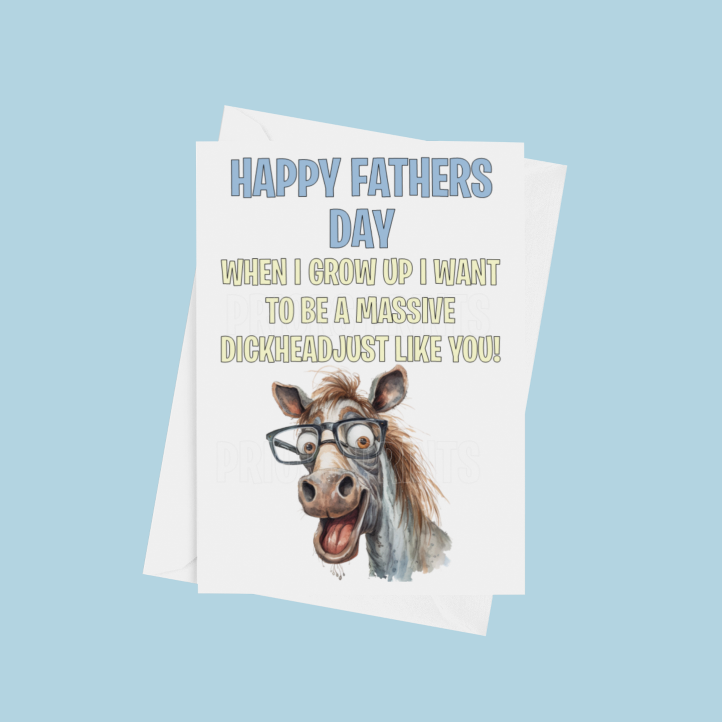 Funny/Offensive Fathers Day Card- When I grow Up
