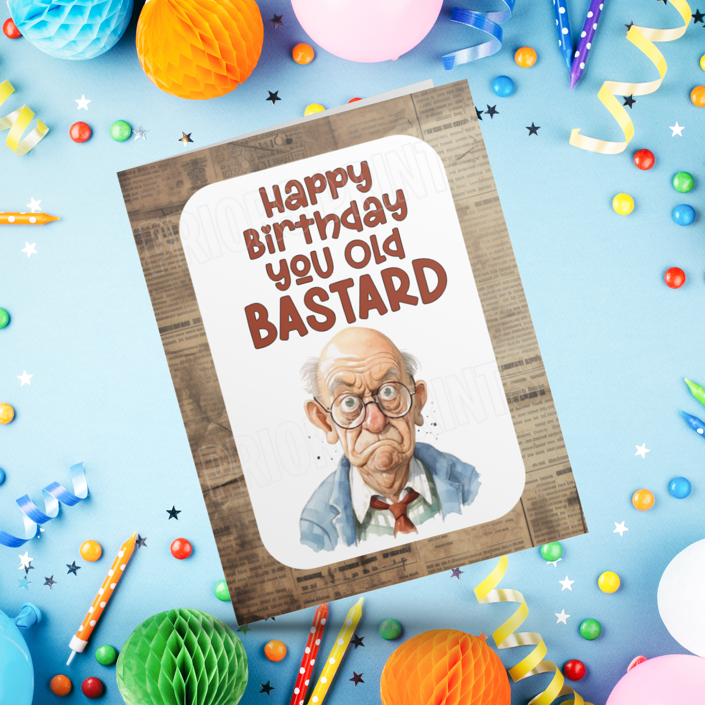 Funny Offensive Old Man Birthday Card I Old Cunt I Old Bastard I Old Git I Old Fart I Old Twat