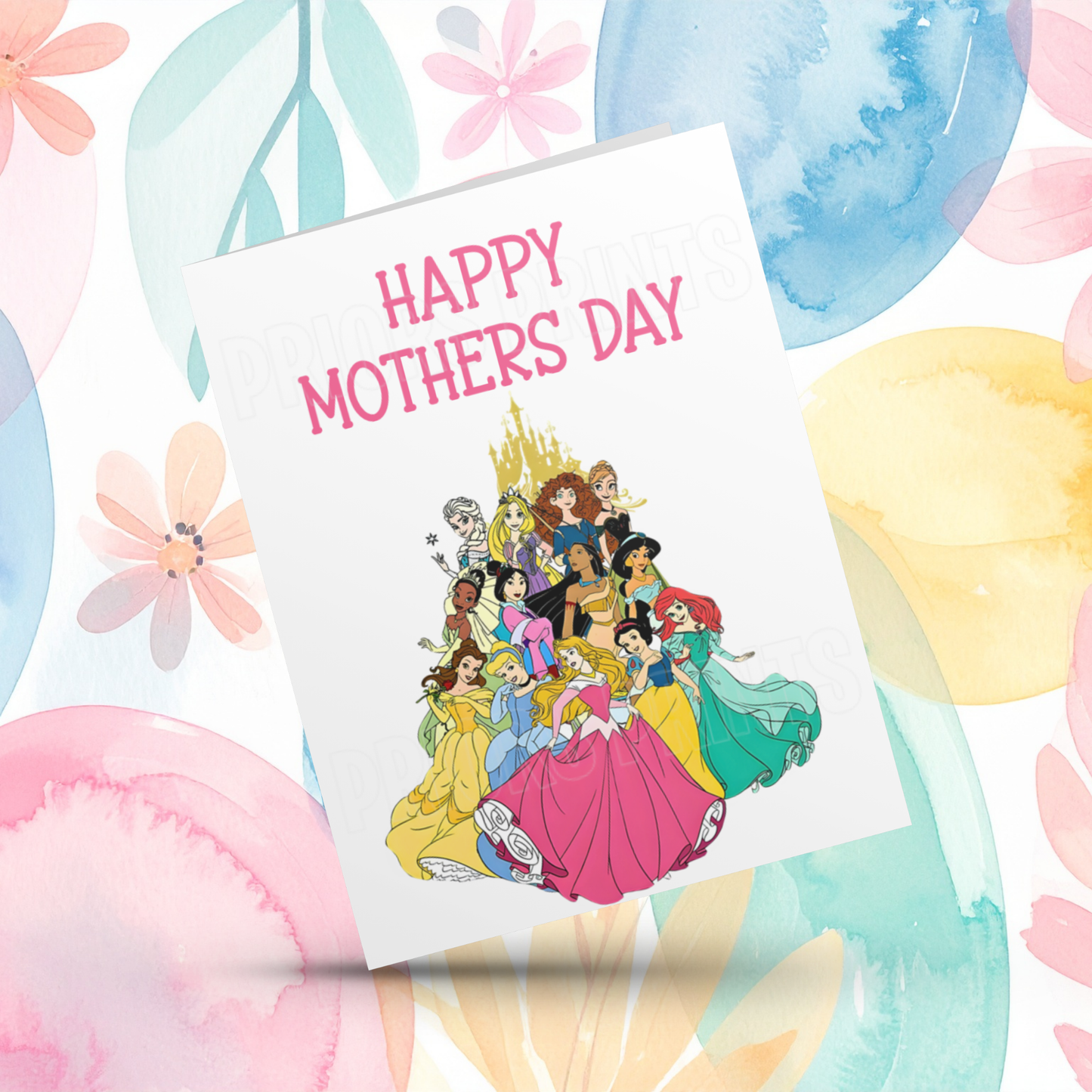 Princess Happy Mothers Day Card