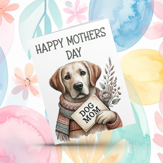 Dog Mum Happy Mothers Day Card