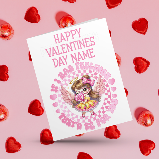 If I Had Feelings Cute Personalised Character Valentines Day Card