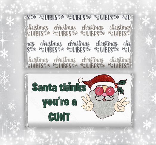 Santa Thinks Christmas Chocolate Bar Wrapper with Swear Words