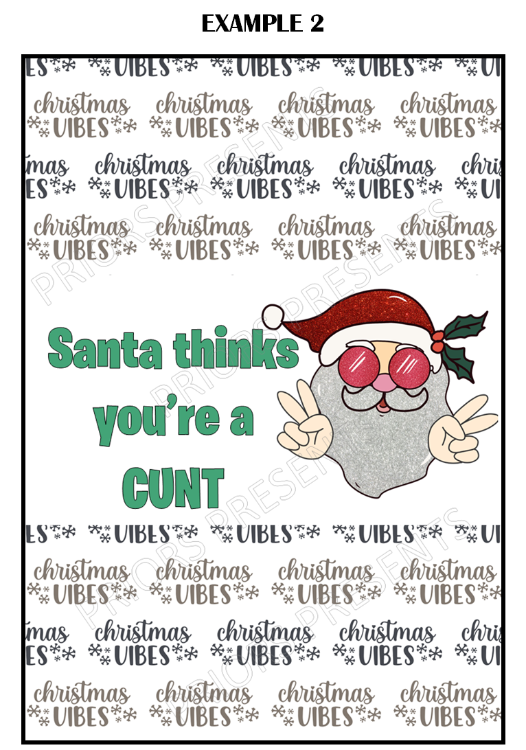 Offensive Christmas Chocolate Bar Wrappers- Santa Thinks