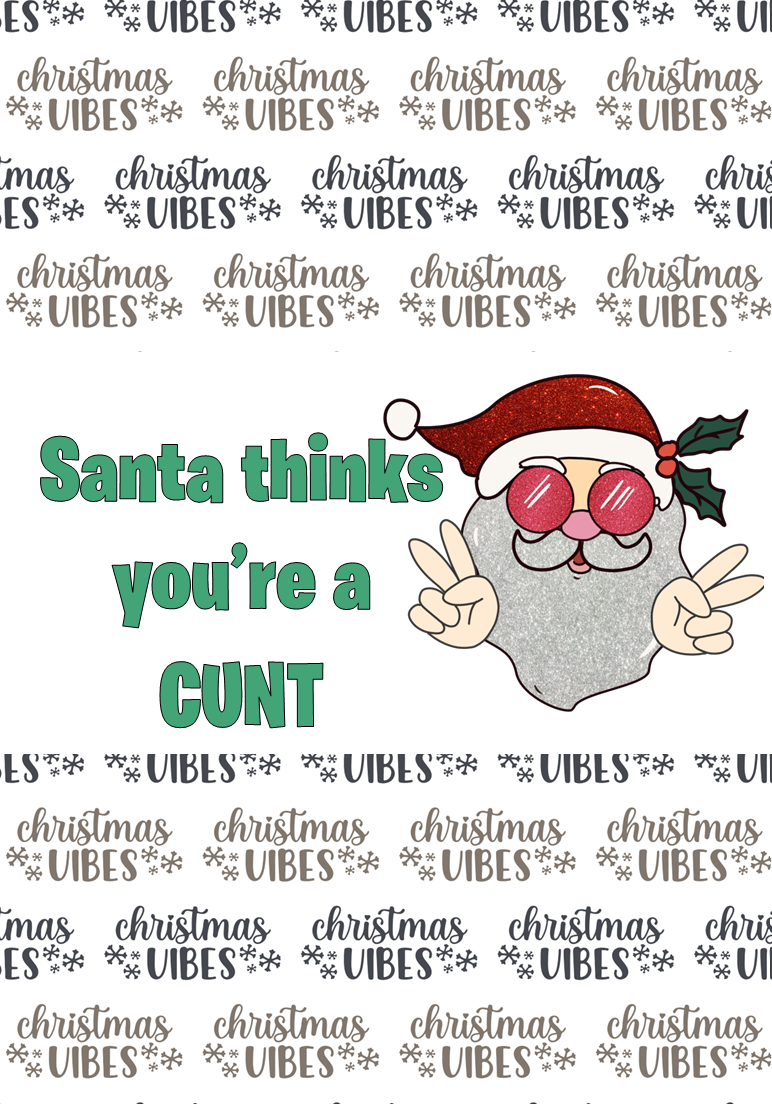 Offensive Christmas Chocolate Bar Wrappers- Santa Thinks